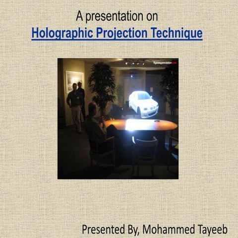 Holographic Projection Technique