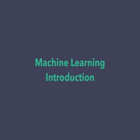 Machine Learning Introduction | PPT