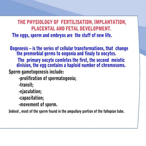 Physiology of Fertilization, Implantation, Placental & Fetal Development