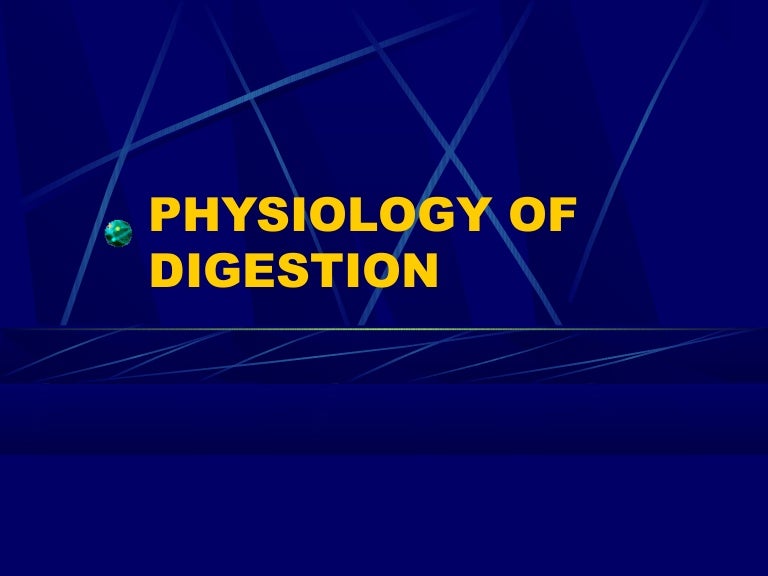Physiology of Digestion in mouth cavity