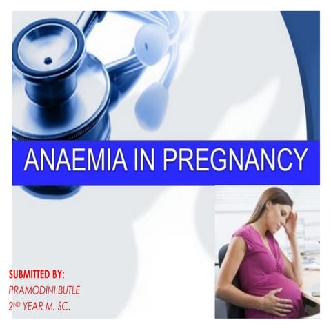 1. anaemia in pregnancy