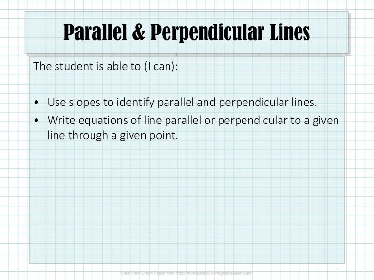 1 4 4 Parallel And Perpendicular Line Equations