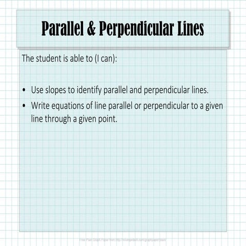 1.4.4 Parallel and Perpendicular Line Equations