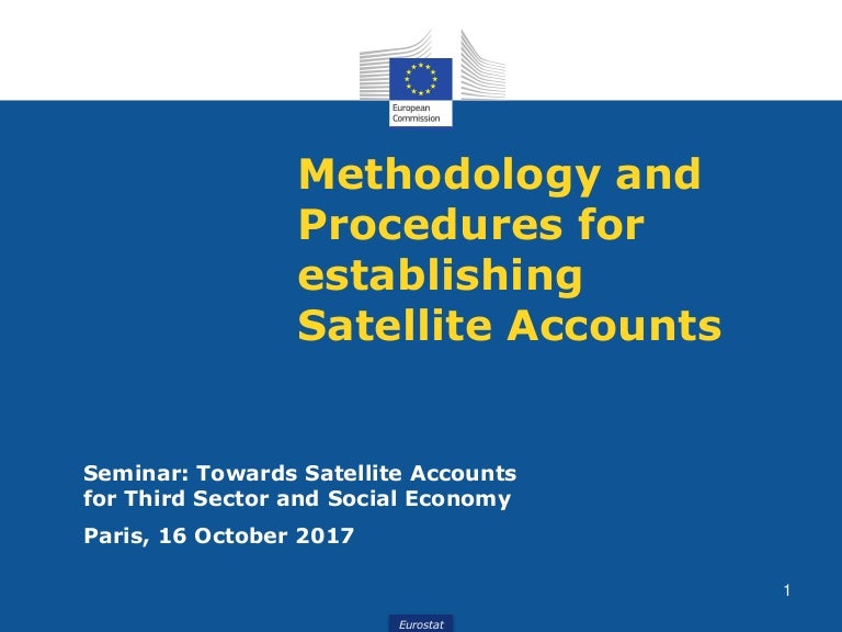 Methodology and Procedures for Establishing Satellite Accounts