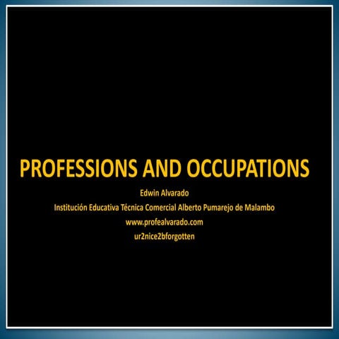 Professions and Ocupations