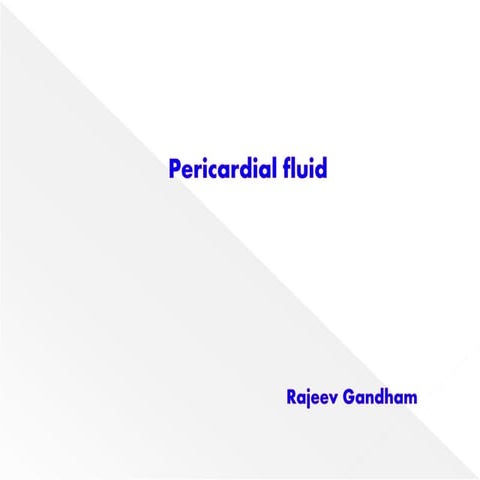 PERICARDIAL FLUID