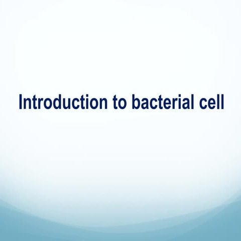 1.introduction to bacterial cell