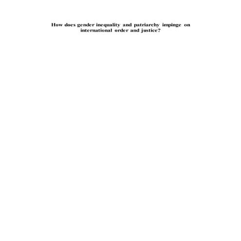 1. Gender inequality and patriarchy impinge on international order and justice