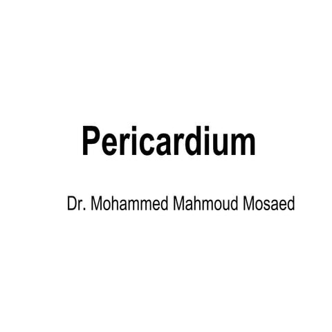 It is about heart Pericardium of heart..