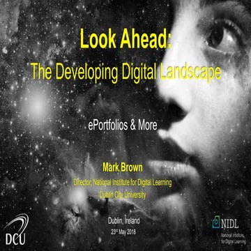 Look Ahead: The Developing Digital Landscape