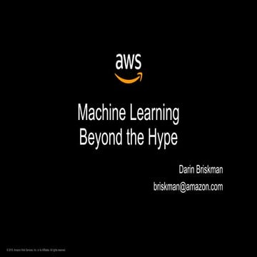 Darin_Briskman_AWS_Machine_Learning_Beyond_the_Hype