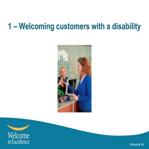 Welcome All: Welcoming Customers with a Disability