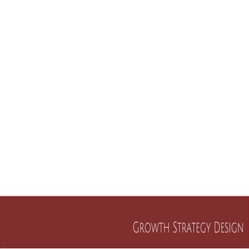 Growth strategy design