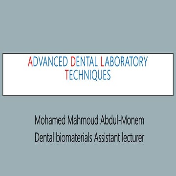 Advanced dental laboratory techniques :CAD/CAM & 3D printing | PPT