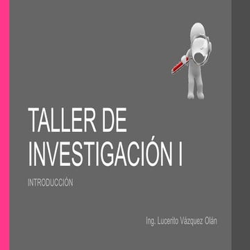 1.1 Taller de investigación