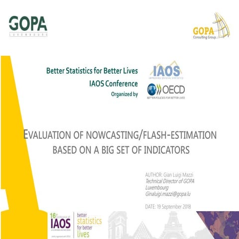 IAOS 2018 - Evaluation of nowcasting/flash-estimation based on a big set of ...