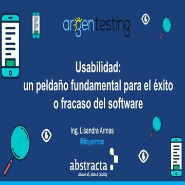 Argentesting 2018 - Usabilidad: un peldaño fundamental para el éxito o fracas...