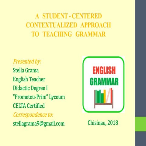1. A Student-Centered Contextualized Approach to Teaching Grammar