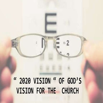 January 19 2020 - Sunday service - 2020 Vision of God's vision for the ...