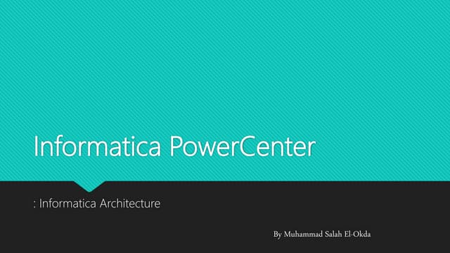 1. informatica power center architecture