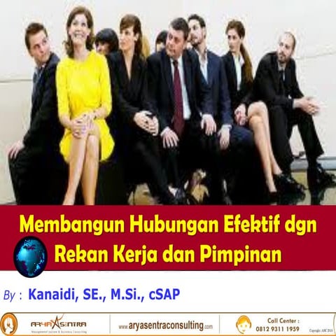 Building Effective Relationship with Superiors and Peers  _Materi Training "L...