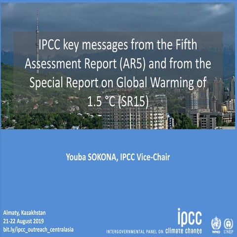 IPCC key messages from the Fifth Assessment Report (AR5) and from the Special...