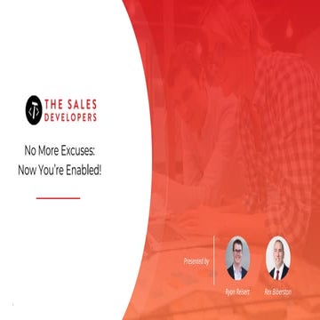 No More Excuses: Now You're Enabled!