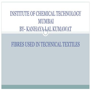 Technical textile Fibres used in technical textiles