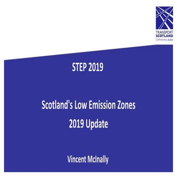 STEP Conference 2019 - Scotland's Low Emission Zones