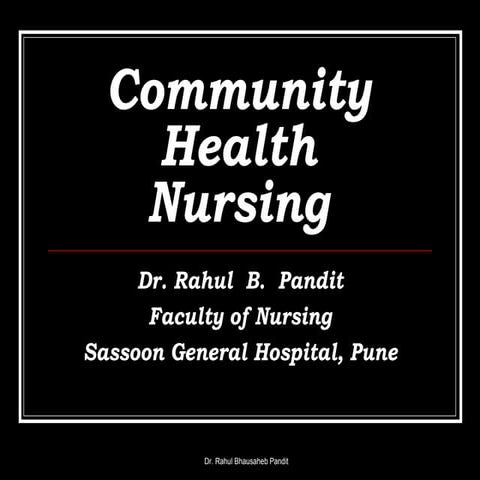 Introduction to Community Health Nursing