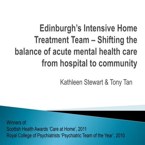 1.1 edinburgh's intensive home treatment teams