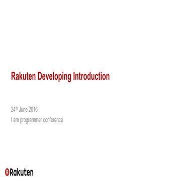 1. Rakuten Developing Intro