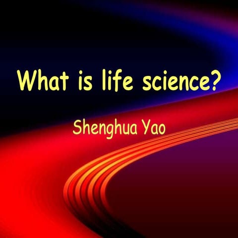 1 1 what is life science | PPTX