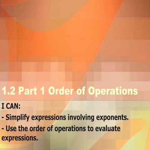 Algebra Foundations Series- 1.2 Order of Operations