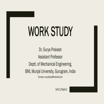 1.1 Work study and method study -Industrial Engineering Basics