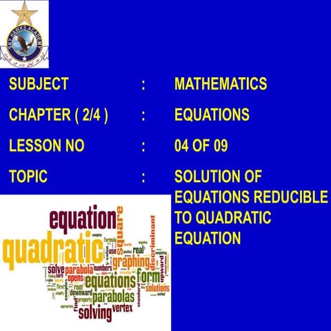 REDUCIBLE QUADRATIC EQUATIONS