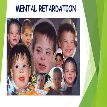 MENTAL RETARDATION