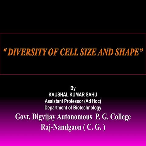 Diversity of cell shape and size | PPTX