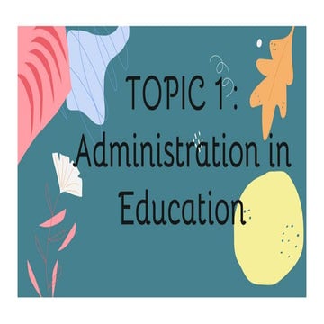 1. administration in education