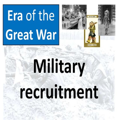 Era of the Great War - recruitment