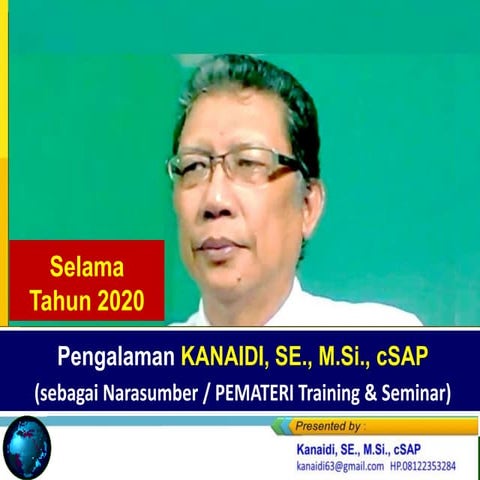 Pengalaman KANAIDI, SE., M.Si, cSAP (sebagai  PEMATERI Training & Seminar) - ...