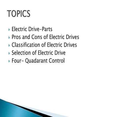 Electric Drive-Parts. Classification of Electric Drives, Four- Quadarant Control
