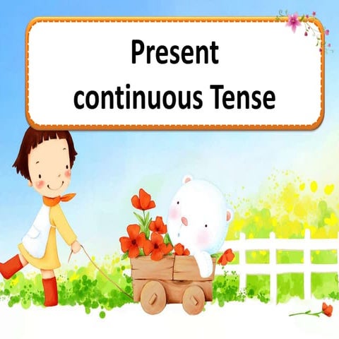 tense   present continuous tense 1
