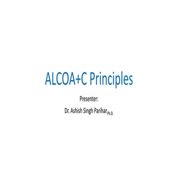 ICH-GCP E6 R2 ALCOA+C Principles