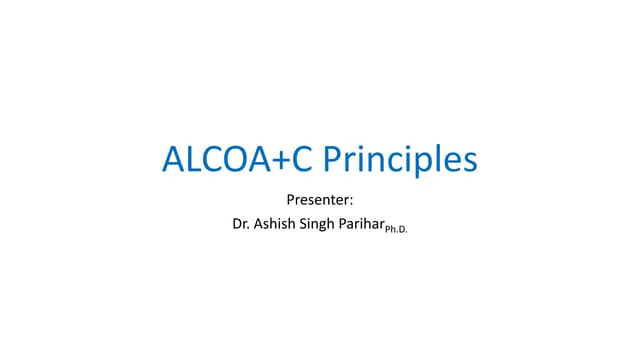 ICH-GCP E6 R2 ALCOA+C Principles