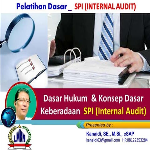 Dasar Hukum dan Konsep Dasar Keberadaan "SPI (Internal Audit)"