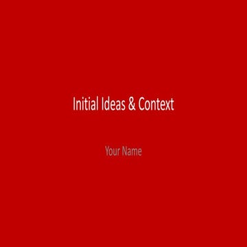 1.1 Initial Ideas _ Context.pptx