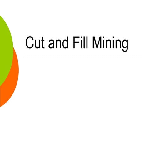 1.- CUT AND FILL MINING.pptx