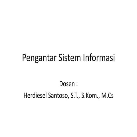 1. Pengantar Sistem Informasi.pptx