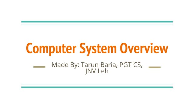 Computer System Overview Class XI CS